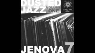 Jenova 7 - Dusted Jazz Volume One (2011) - 1 - 