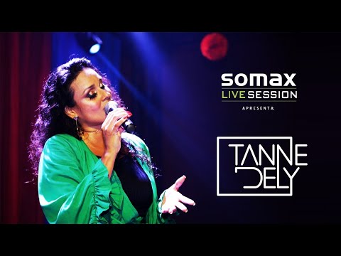 SOMAX LIVE SESSION - TANNE DELY