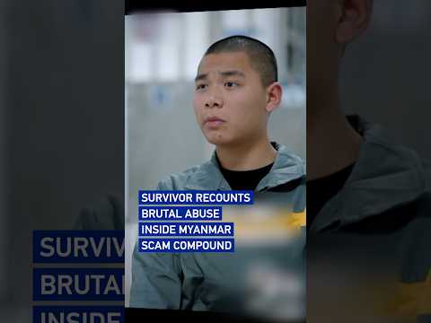 Survivor recounts brutal abuse inside Myanmar scam compound