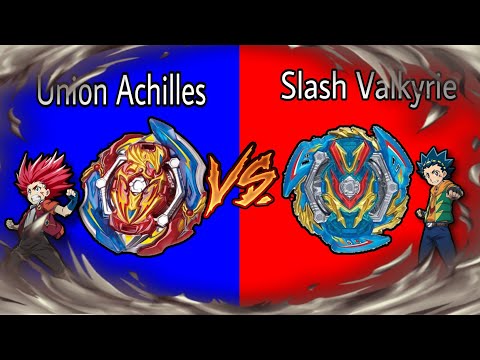 Union Achilles Vs Slash Valkyrie (Beyblade)