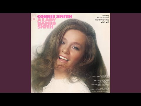 Youve Got Me Right Where You Want Me - Connie…