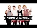 Permanent Vacation - 5SOS (Lyrics Video) 