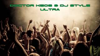 NUOVA CANZONE DISCOTECA 2014 - Doctor Keos & DJ Style - ULTRA