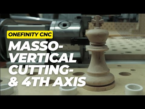 Masso-ed Onefinity CNC with Vertical Cutting and Rotary 4th Axis!