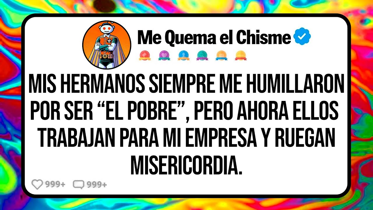 Mis HERMANOS Siempre me Humillaron por Ser “El Pobre”, Pero Ahora Ellos Trabajan Para Mi Empresa...