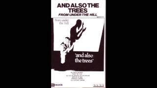 And Also The Trees - From Under The Hill (1982) Post Punk - UK