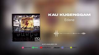 Download lagu Edane - Kau Kugenggam mp3 Download lagu Edane - Kau Kugenggam mp3