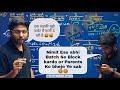 Shobhit Bhaiya Ko Dii Ladki Ne Gali Shobhit Nirwan Shobhitbhaiya Nexttoppers