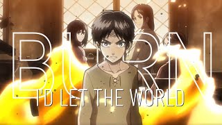Download lagu Attack on Titan - Let the world burn [AMV] mp3
