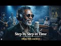 Step By Step In Time Benny Rivers More Lyrics Cover Video Folk Country Soulful Blues