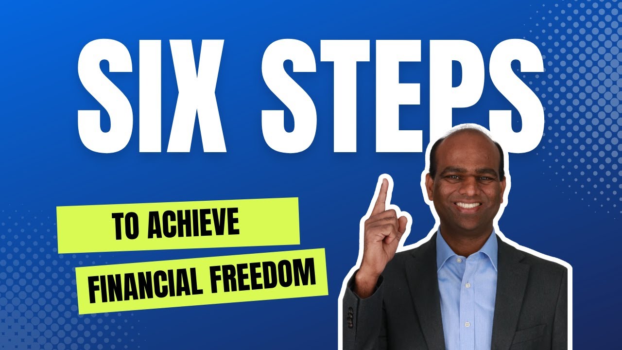 Six basic steps to achieve financial freedom
