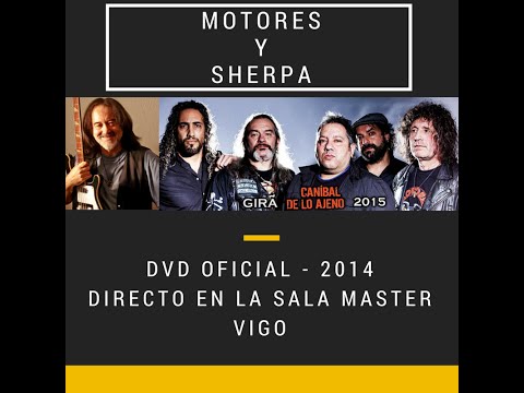Sherpa & Motores ¡Rock Duro Genial! DVD oficial En Vigo y en Directo
