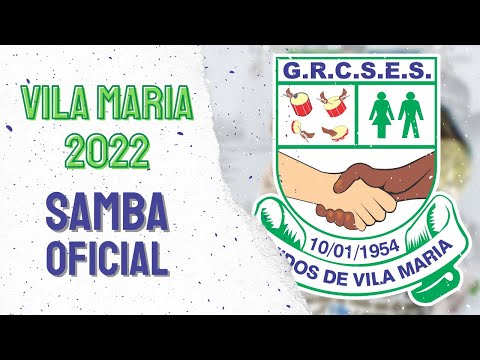 UNIDOS DE VILA MARIA 2022 - SAMBA OFICIAL