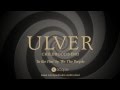 Ulver - In the Past (originally by We The People ...
