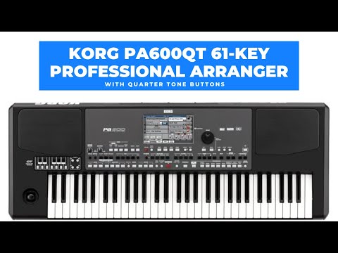 Korg PA600QT Review - 61 Key Professional Arranger with Quarter Tone Buttons
