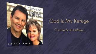 God Is My Refuge