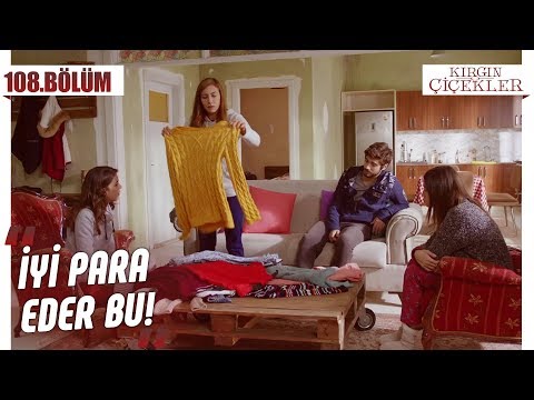 Kıyafetlerini satan kızlar! - Kırgın Çiçekler 108.Bölüm