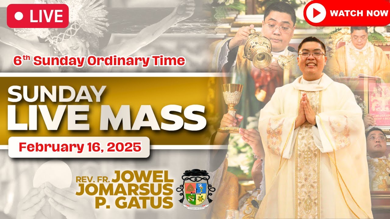 SUNDAY FILIPINO LIVE MASS TODAY II FEBRUARY 16, 2025 II FR. JOWEL JOMARSUS GATUS