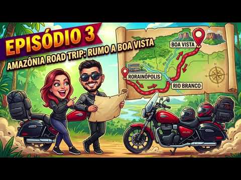 DE RORAINÓPOLIS A BOA VISTA DE MOTO! A reta final da nossa aventura | Amazônia Road Trip - Ep. 3