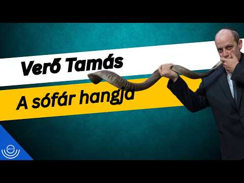 Pirkadat: Verő Tamás – A sófár hangja