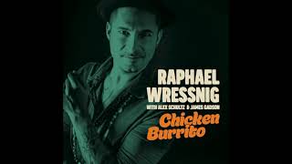Raphael Wressnig with Alex Schultz &amp; James Gadson - Chunky Thighs