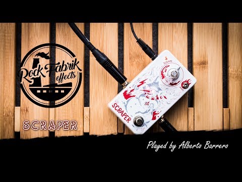 Rockfabrik Effects SCRAPER - Demo by Alberto Barrero