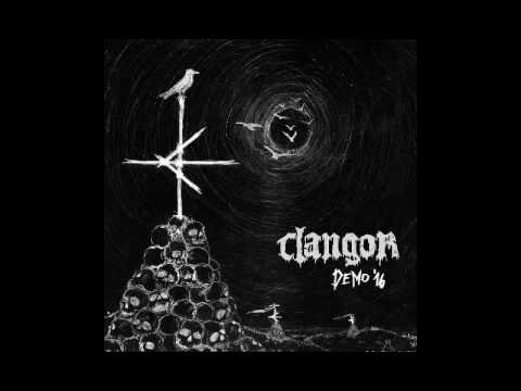 CLANGOR - Demo [2016]
