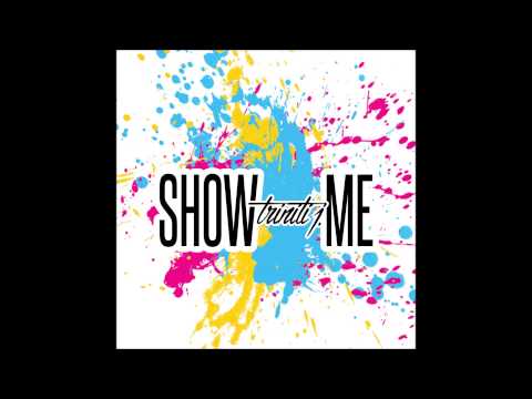 Triniti J - Show Me Remix (Kid Ink Ft. Chris Brown)