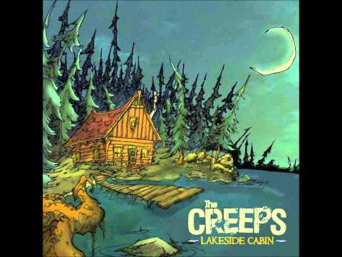 The Creeps - All The Way Home