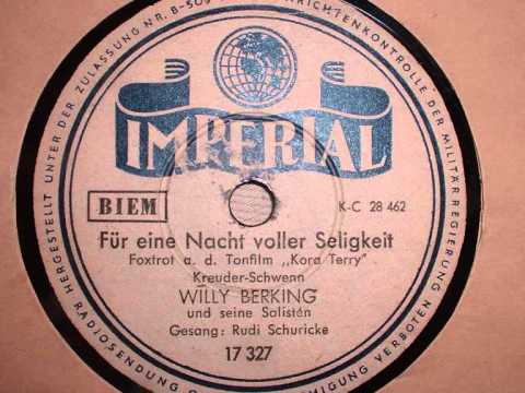 Für eine Nacht voller Seligkeit - Willy Berking mit Rudi Schuricke (1940)
