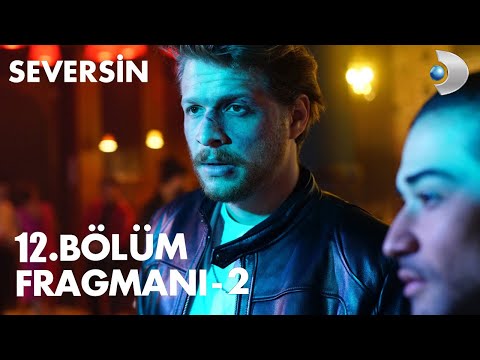 Seversin 12. Bölüm 2. Fragmanı