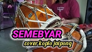 Download lagu SEMEBYAR/COVER KOPLO JAIPONG mp3 Download lagu SEMEBYAR/COVER KOPLO JAIPONG mp3
