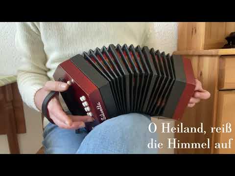 O Heiland, reiß die Himmel auf (20 button concertina)