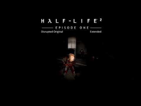Half-Life 2: Episode One OST — Disrupted Original (Extended)