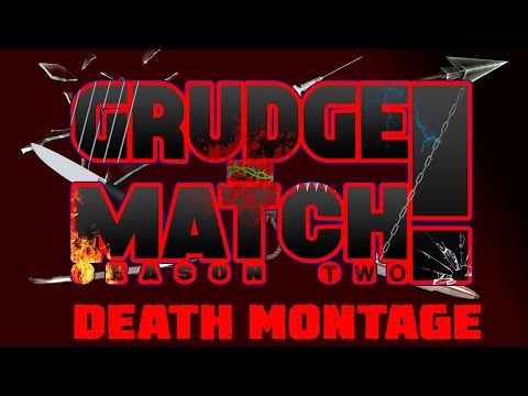 Grudge-Match! Season 2 | Death Montage | Drop Dead Cynical