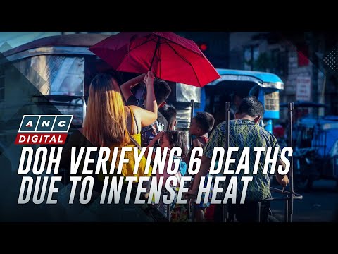 DOH verifying 6 deaths due to intense heat