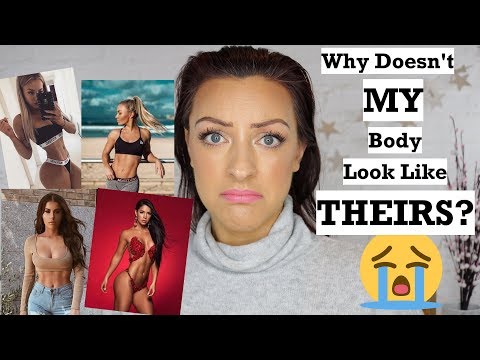 Why Doesn’t MY Body Look Like THEIRS?