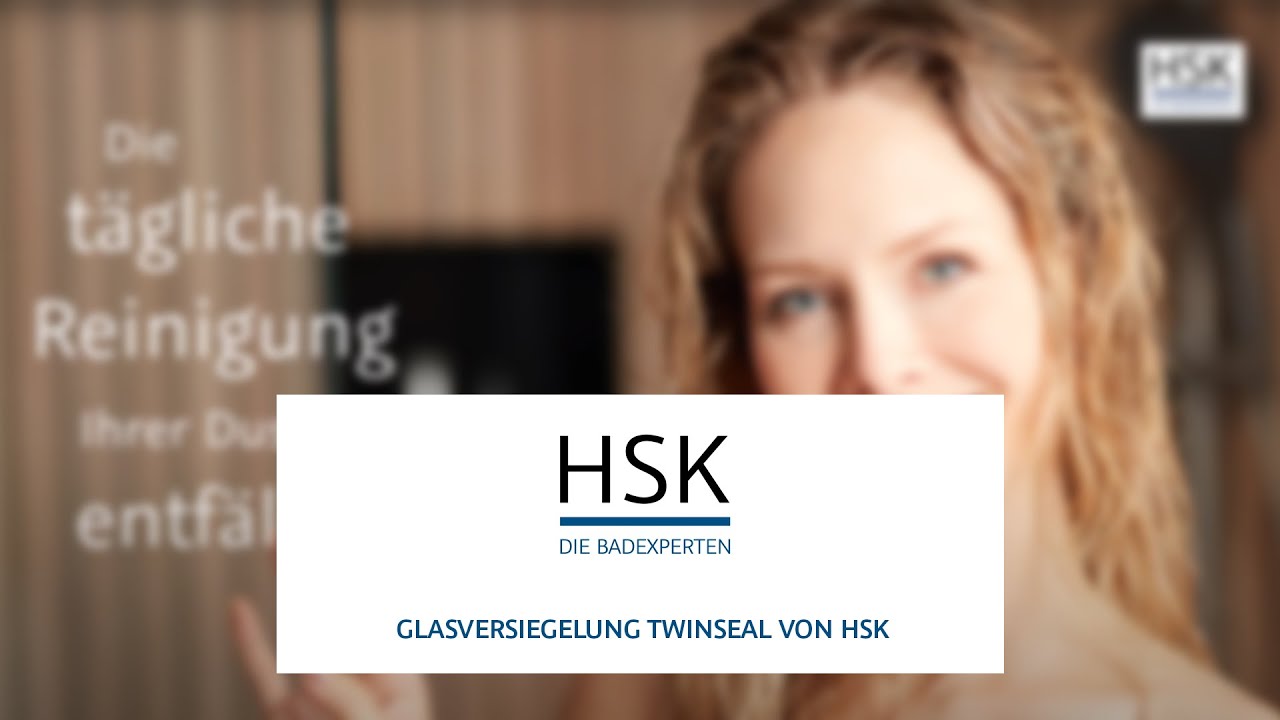 Video: Glasversiegelung TwinSeal von HSK