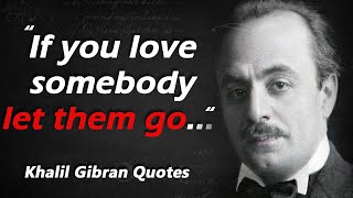 Download lagu Timeless Khalil Gibran Quotes that tell a lot about Love and Life | Best Quotes l Quotes about Life mp3