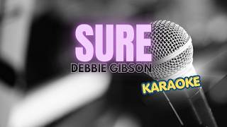 DEBBIE GIBSON - SURE (karaoke) @agneslifestyleaga22  #music #lyrics #lovesong #NANDDOWNUNDER