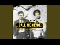 Call Me Clyde
