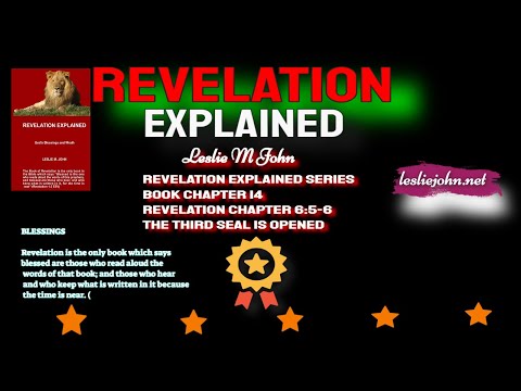 REVELATION EXPLAINED - THE THIRD SEAL OPENED