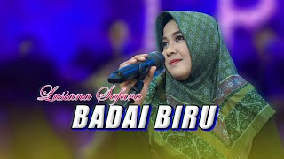 Download lagu BADAI BIRU - GREZZ MUSIC LUSIANA SAFARA mp3