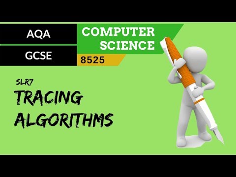 39. AQA GCSE (8525) SLR7 - 3.1 Tracing algorithms