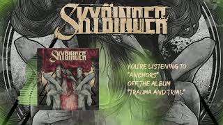 Skybinder - Anchors (Official Audio)