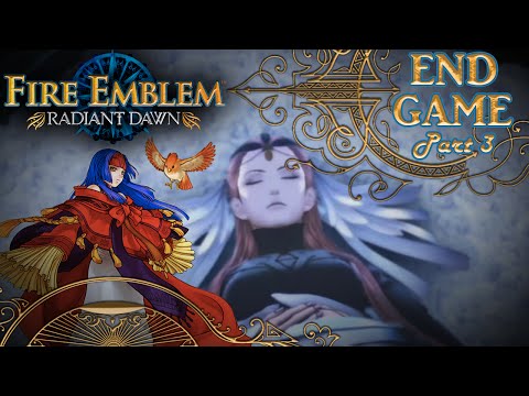 Fire Emblem: Radiant Dawn :: Part 3 - Endgame :: From Pain, Awakening