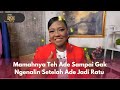 Mamahnya Teh Ade Sampai Gak Ngenalin Setelah Ade Jadi Ratu - Sehari Jadi Ratu (26/10/2025) P3 Mamahnya Teh Ade Sampai Gak Ngenalin Setelah Ade Jadi Ratu - Sehari Jadi Ratu (26/10/2025) P3