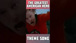 The Greatest American Hero - Theme Song
