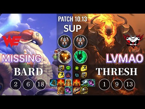 WE Missing Bard vs JDG LvMao Thresh Sup - KR Patch 10.13