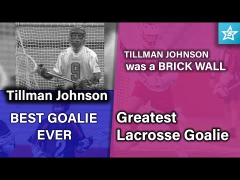 Tillman Johnson Best Goalie Ever? - Tillman Johnson was a BRICK WALL | Greatest lacrosse Goalie